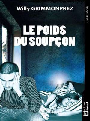 cover image of Le poids du soupçon